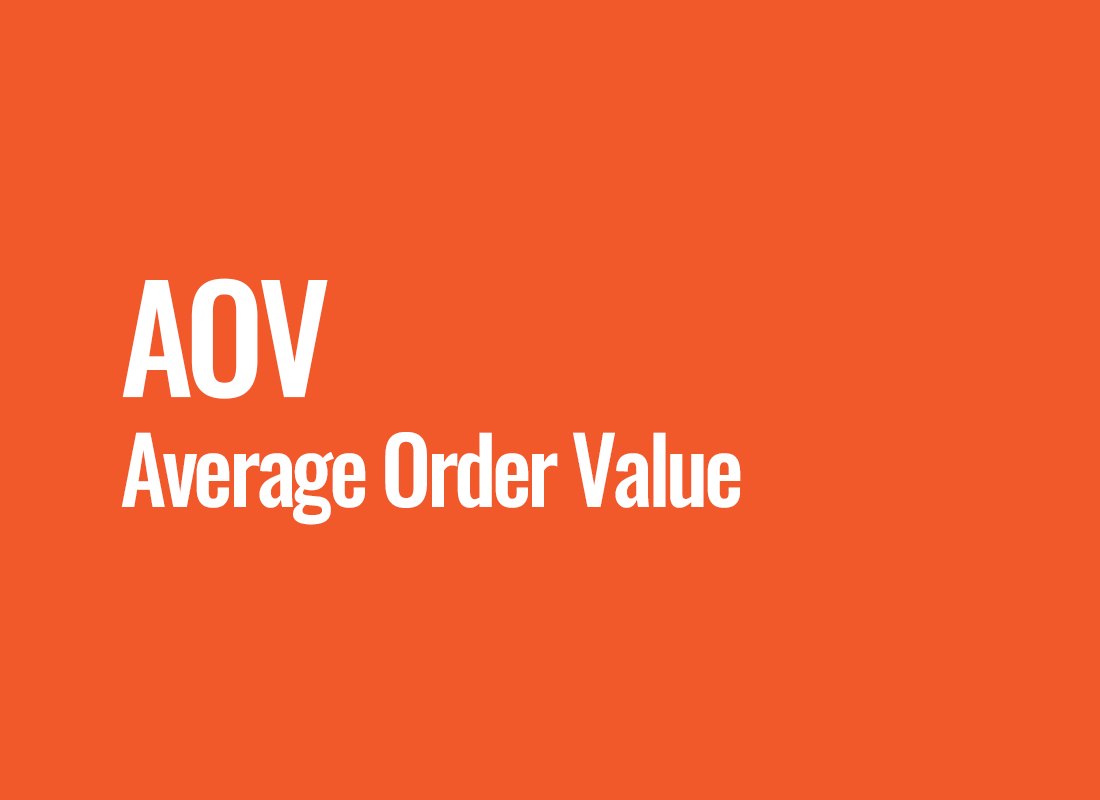 AOV (Average Order Value)