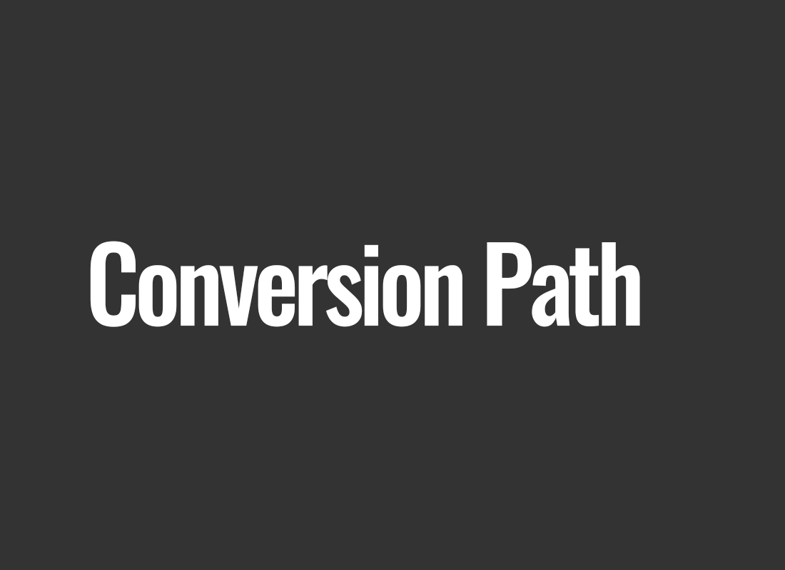 Conversion Path