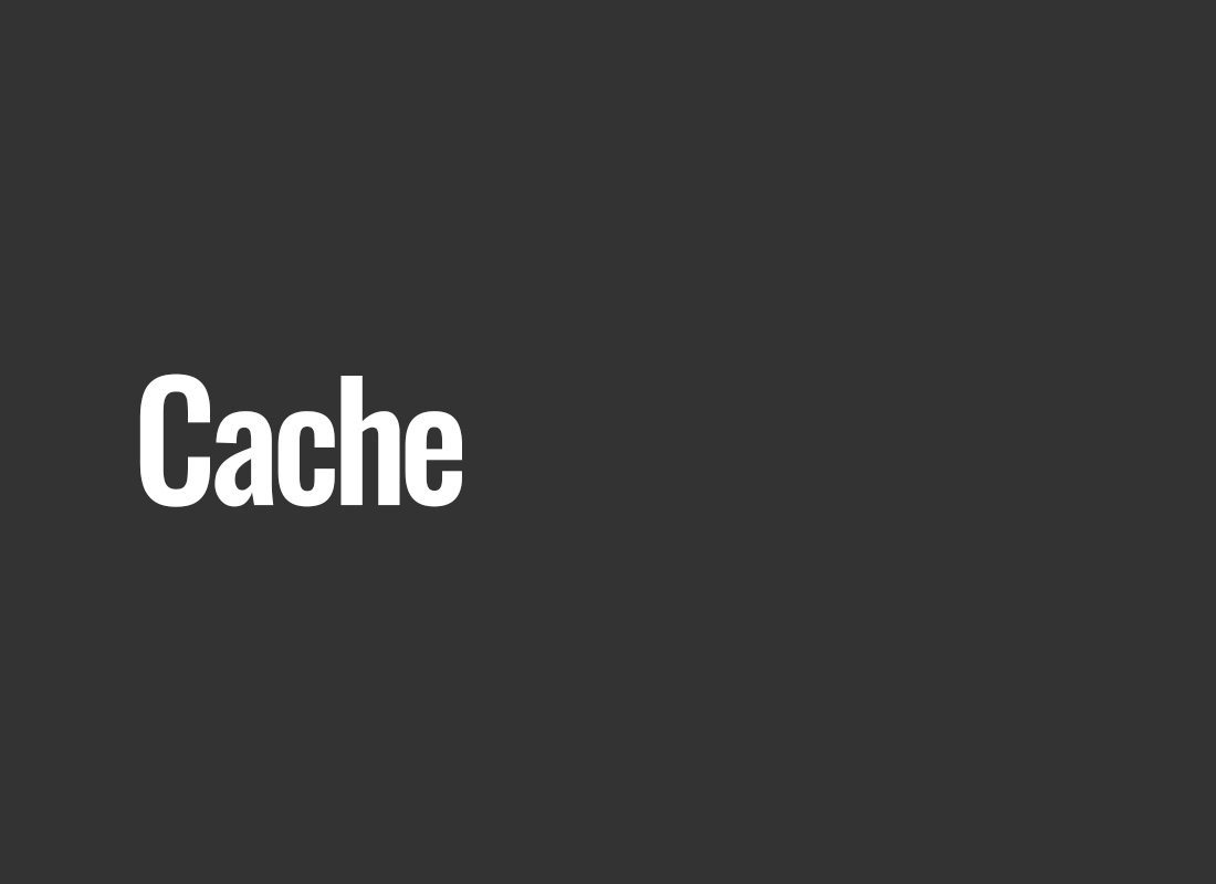 Cache