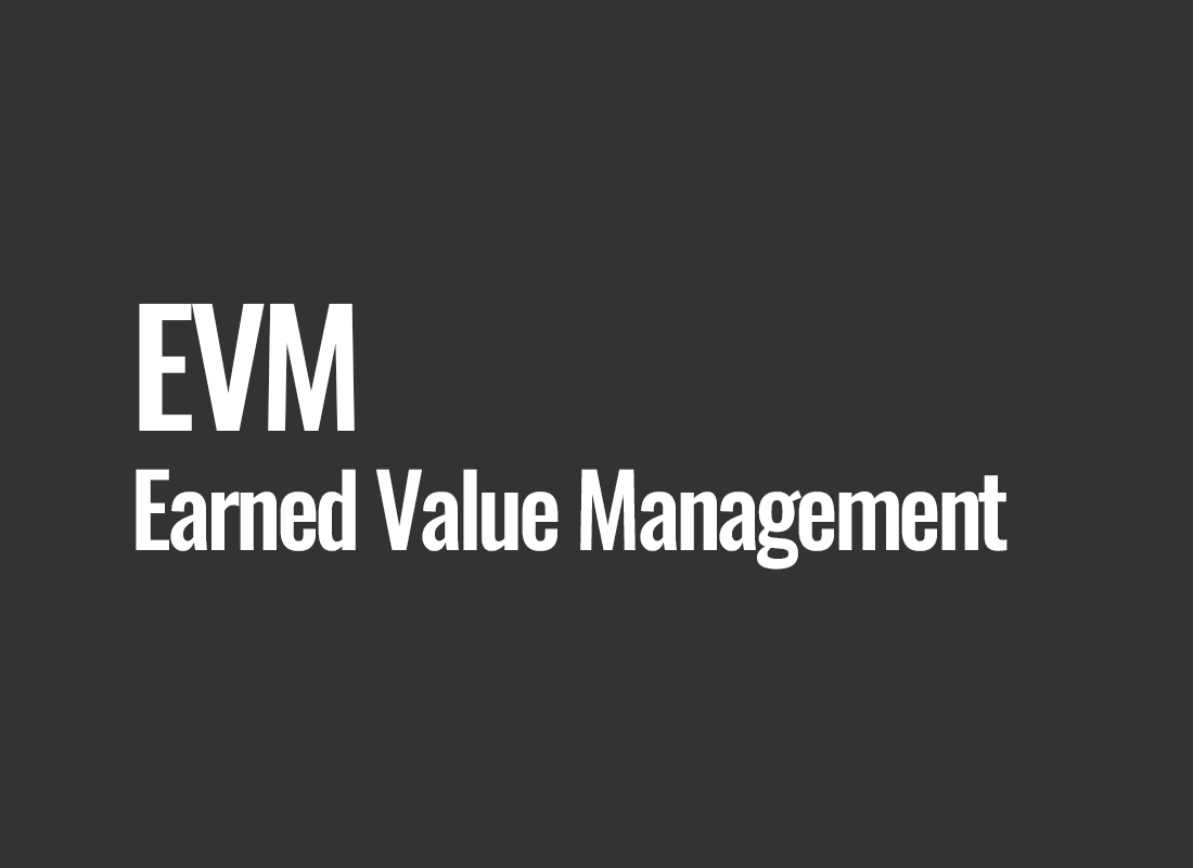 EVM (Earned Value Management)