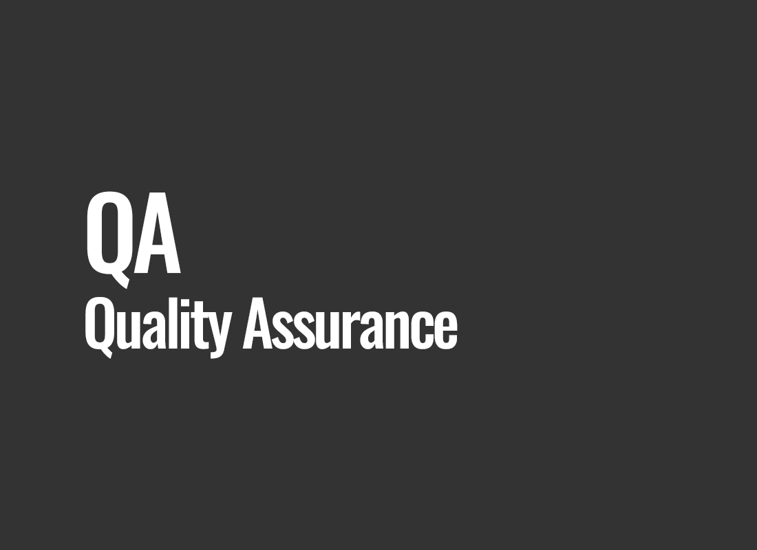 QA (Quality Assurance)