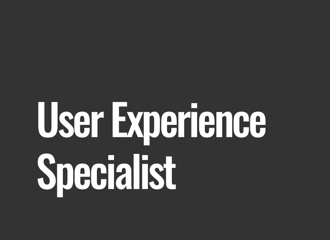 User Experience Specialist