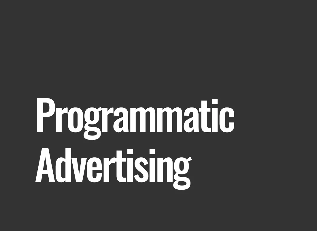 Programmatic Advertising