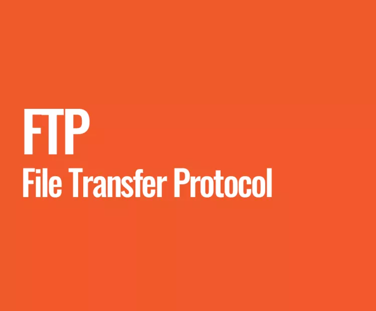 FTP (File Transfer Protocol)