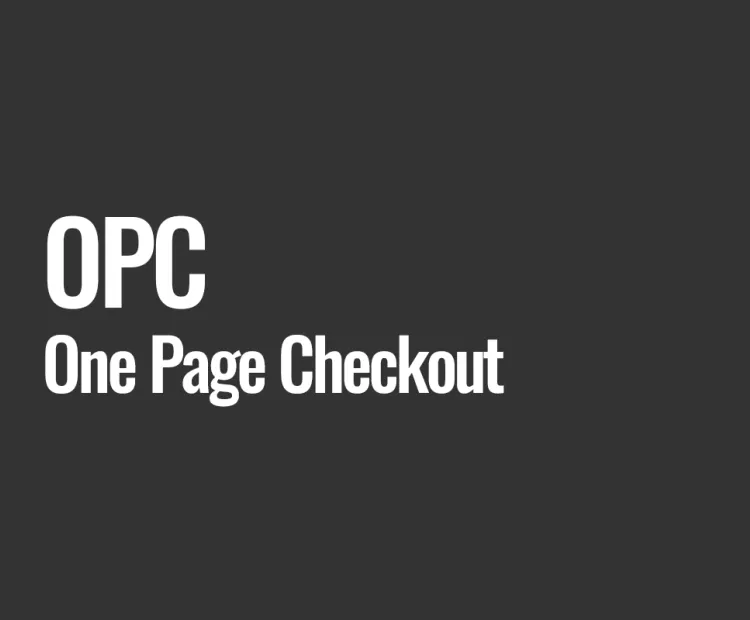 OPC (One Page Checkout)