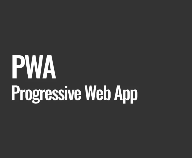 Progressive Web App