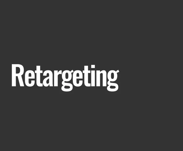 Retargeting