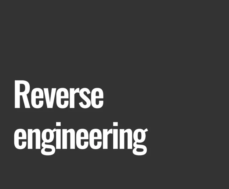 Reverse engineering