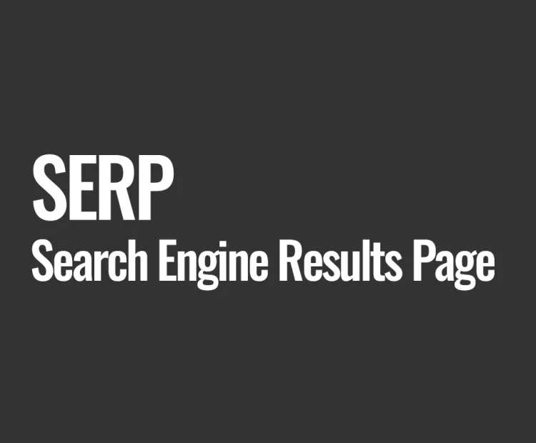 SERP (Search Engine Results Page)