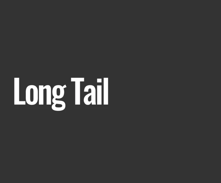 Long Tail