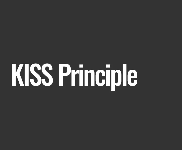 KISS Principle