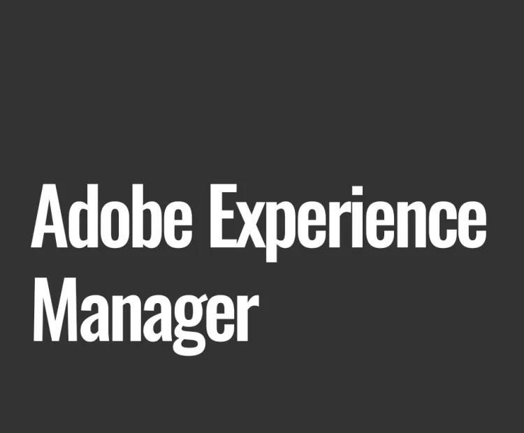 Adobe Experience Manager