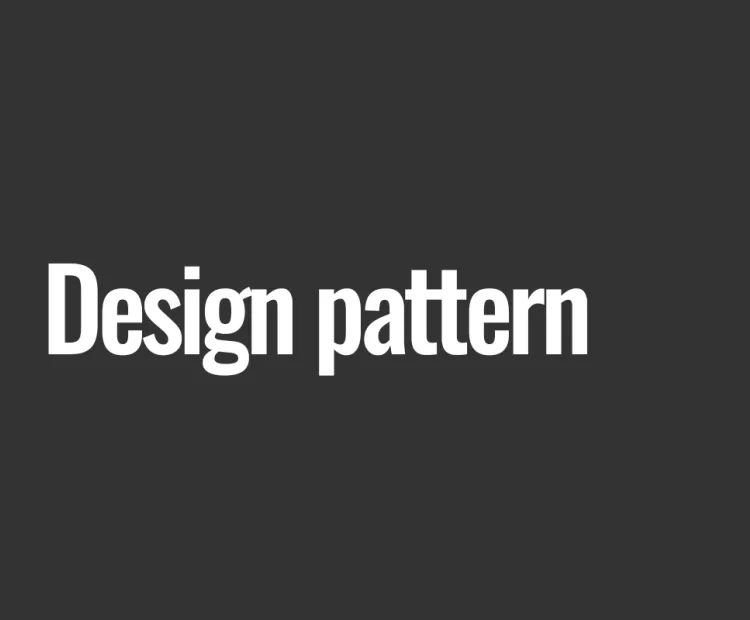 Design pattern