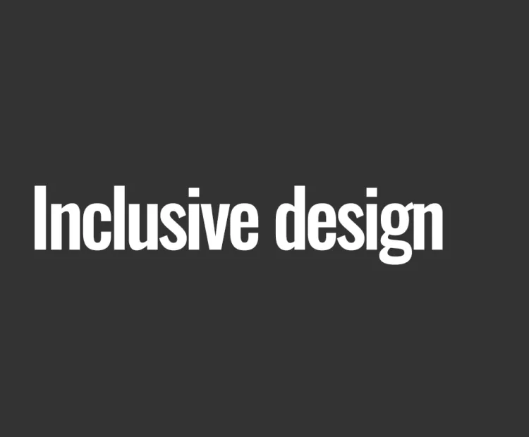 Inclusive design