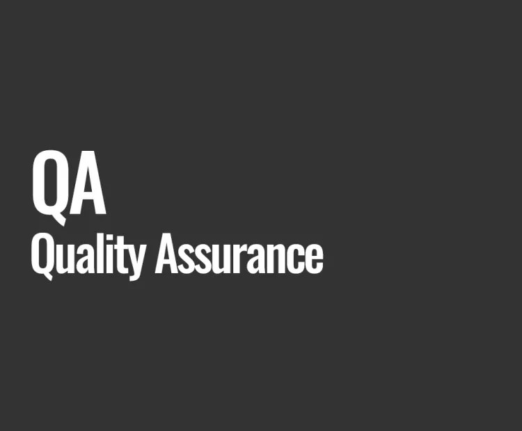 QA (Quality Assurance)