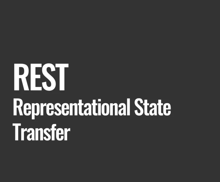 REST (Representational State Transfer)